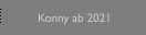  Konny ab 2021